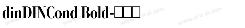 dinDINCond Bold字体转换 dinDINCond Bold字体转换
